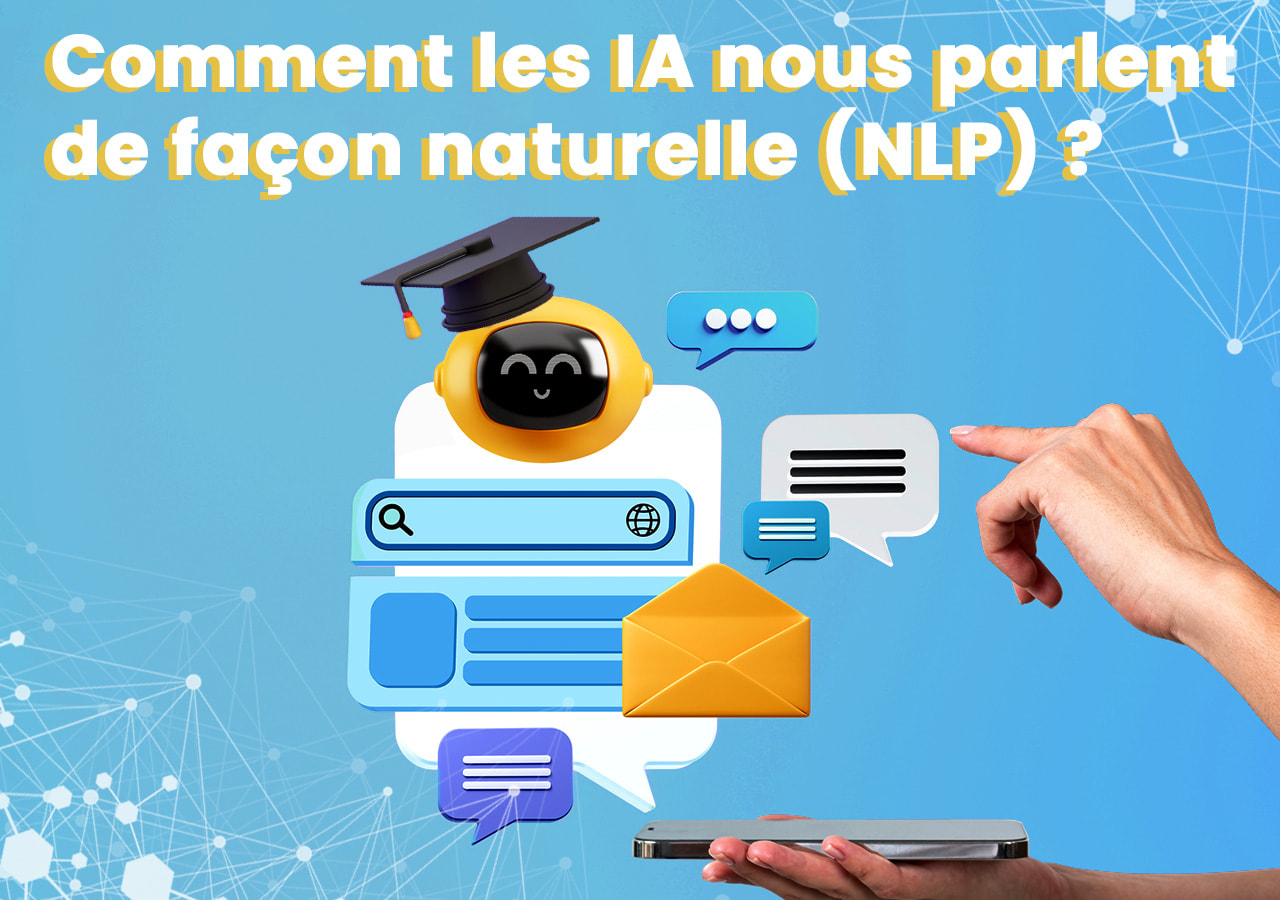 Les mots de l'lA - Traitement du Langage Naturel (NLP) : quand l’IA parle notre langue